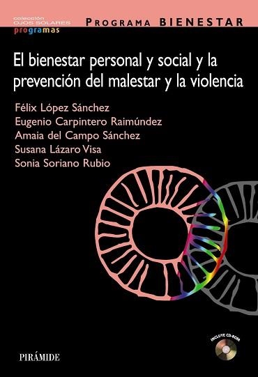 BIENESTAR PERSONAL Y SOCIAL Y LA PREVENCION DEL MALESTAR Y LA VIOLENCIA | 9788436820522 | LOPEZ SANCHEZ,FELIX CARPINTERO RAIMUNDEZ,EUGENIO