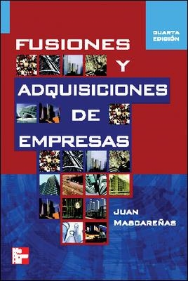 FUSIONES Y ADQUISICIONES DE EMPRESAS | 9788448198268 | MASCAREÑAS PEREZ,JUAN