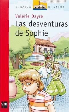 DESVENTURAS DE SOPHIE | 9788467508550 | DAYRE,VALLERIE