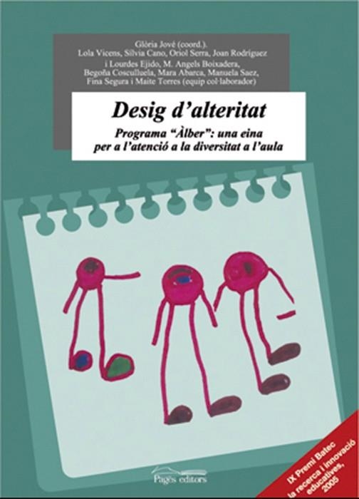 DESIG D,ALTERALITAT PROGRAMA ALBER: UNA EINA PER A L,ATENCIO A LA DIVERSITAT A L,AULA | 9788497794015 | JOVE,GLORIA