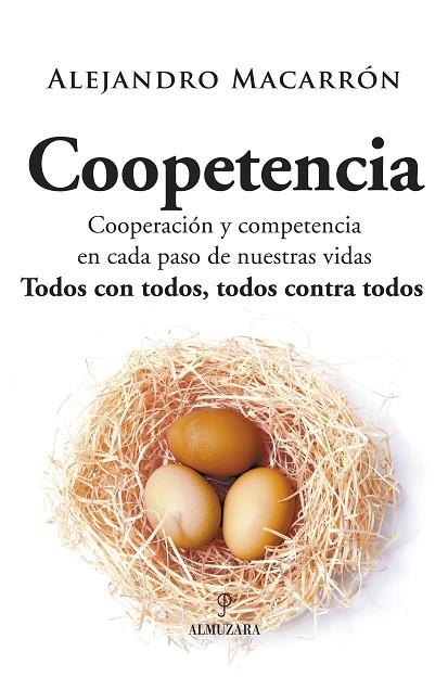 COOPETENCIA COOPERACION Y COMPETENCIA EN CADA PASO DE NUESTRAS VIDAS | 9788496416833 | MACARRON,ALEJANDRO