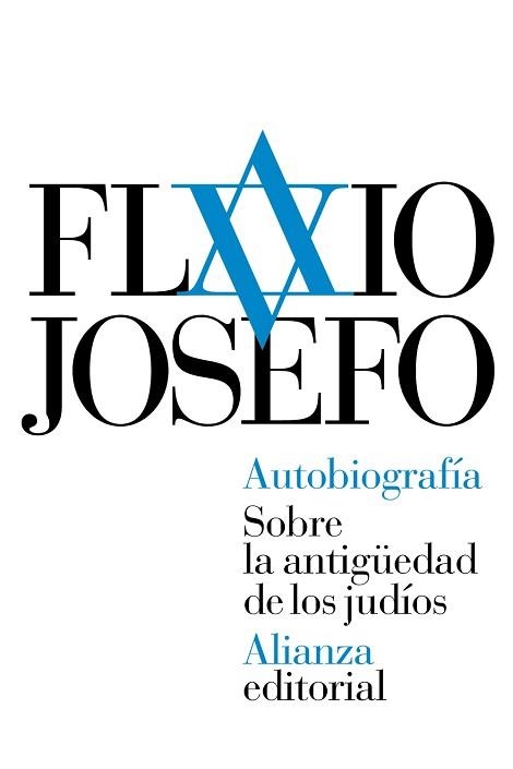 AUTOBIOGRAFIA. SOBRE LA ANTIGUEDAD DE LOS JUDIOS. AUTOBIOGRAFIA | 9788491041856 | FLAVIO JOSEFO