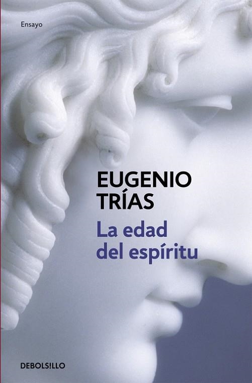 EDAD DEL ESPIRITU | 9788483460283 | TRIAS,EUGENIO