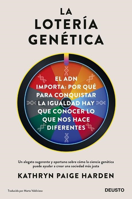 LA LOTERÍA GENÉTICA. EL ADN IMPORTA: POR QUÉ PARA CONQUISTAR LA IGUALDAD HAY QUE CONOCER | 9788423434268 | PAIGE HARDEN KATHRYN