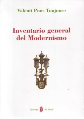 INVENTARIO GENERAL DEL MODERNISMO | 9788476284919 | PONS TOUJOSE,VALENTI