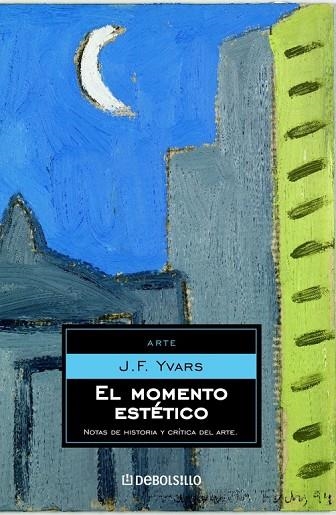 MOMENTO ESTETICO,NOTAS DE HISTORIA Y CRITICA DE ARTE | 9788483460993 | YVARS,J.F.