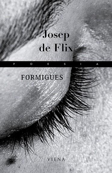 FORMIGUES | 9788483303900 | FLIX,JOSEP DE