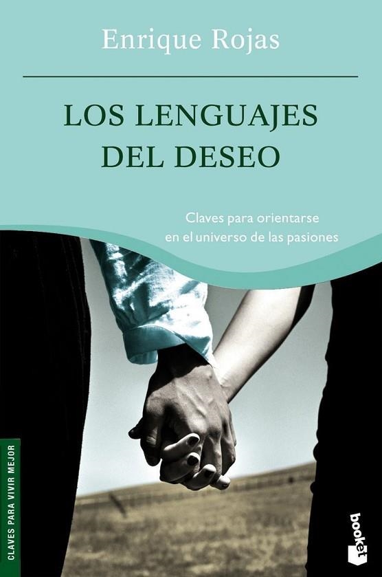 LENGUAJES DEL DESEO,CLAVES PARA ORIENTARSE EN EL LABERINTO DE LAS PASIONES | 9788484605614 | ROJAS,ENRIQUE