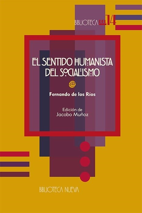 SENTIDO HUMANISTA DEL SOCIALISMO | 9788497425551 | RIOS,FERNANDO DE LOS