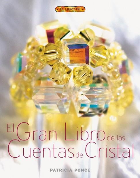 GRAN LIBRO DE LAS CUENTAS DE CRISTAL | 9788496550544 | PONCE,PATRICIA