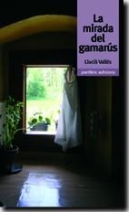 MIRADA DEL GAMARUS | 9788493484750 | VALLES,LLUCIA