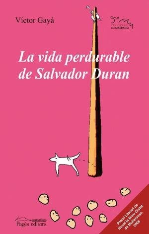 VIDA PERDURABLE DE SALVADOR DURAN | 9788497794329 | GAYA,VICTOR