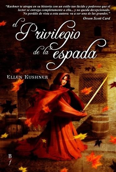 PRIVILEGIO DE LA ESPADA | 9788496173644 | KUSHNER,ELLEN