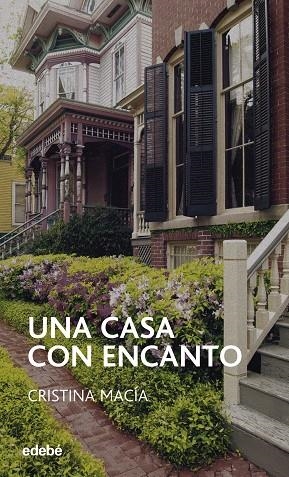 UNA CASA CON ENCANTO | 9788423675180 | MACIA,CRISTINA