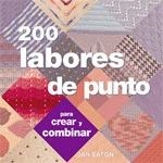 200 LABORES DE PUNTO PARA CREAR Y COMBINAR | 9788475563923 | EATON,JAN