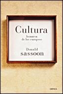 CULTURA EL PATRIMONIO COMUN DE LOS EUROPEOS | 9788484327547 | SASSOON,DONALD