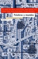 PALABRAS Y MUNDOS INFORME SOBRE LAS LENGUAS DEL MUNDO | 9788474268898 | ORTEGA,PAUL IDIAZABAL,ITZIAR BARREÑA,ANDONI JUARISTI,PATXI