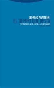 TIEMPO QUE RESTA,COMENTARIO A LA CARTA A LOS ROMANOS | 9788481648348 | AGAMBEN,GIORGIO