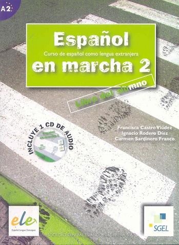 ESPAÑOL EN MARCHA A2 LIBRO DEL ALUMNO | 9788497781879 | CASTRO VIUDEZ,FRANCISCA RODERO DIEZ,IGNACIO SARDINERO FRANCO,CARMEN