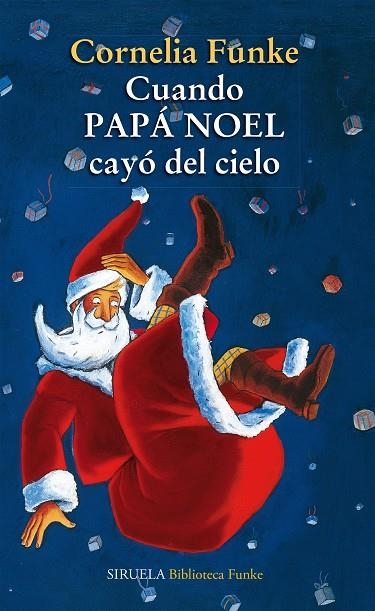 CUANDO PAPA NOEL CAYO DEL CIELO | 9788415937104 | FUNKE,CORNELIA