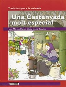 UNA CASTANYADA MOLT ESPECIAL | 9788430596737 | MASO,MIREIA