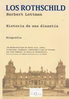 ROTHSCHILD. HISTORIA DE UNA DINASTIA | 9788483104910 | LOTTMAN,HERBERT