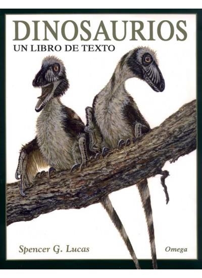 DINOSAURIOS UN LIBRO DE TEXTO | 9788428214261 | LUCAS,SPENCER G.