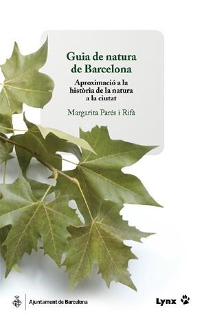 GUIA DE NATURA DE BARCELONA | 9788496553309 | PARES I RIFA,MARGARITA