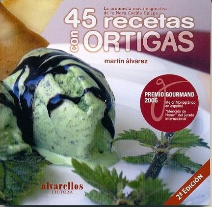 45 RECETAS CON ORTIGAS | 9788489323070 | ALVAREZ,MARTIN