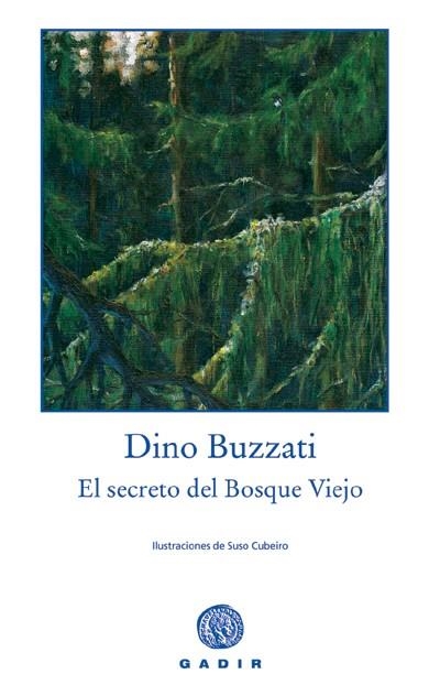 SECRETO DEL BOSQUE VIEJO | 9788493523756 | BUZZATI,DINO