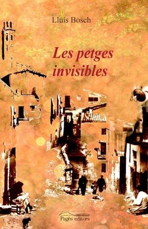 PETGES INVISIBLES. IV PREMI NARRATIVA LLEIDA 2005 | 9788497794510 | BOSCH,LLUIS