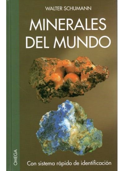 MINERALES DEL MUNDO. CON SISTEMA RAPIDO DE IDENTIFICACION | 9788428213882 | SCHUMANN,WALTER