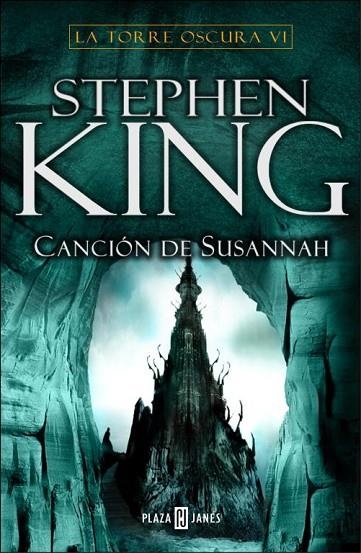 CANCION DE SUSANNAH. LA TORRE OSCURA 6 | 9788401335563 | KING,STEPHEN