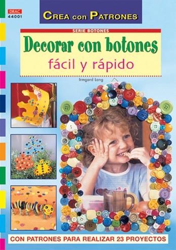 DECORAR CON BOTONES FACIL I RAPIDO | 9788496550612 | LANG,IRMGARD