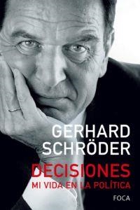 DECISIONES MI VIDA EN LA POLITICA | 9788496797017 | SCHRODER,GERHARD