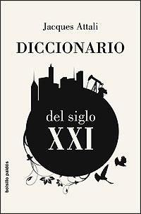 DICCIONARIO DEL SIGLO XXI | 9788449320576 | ATTALI,JACQUES