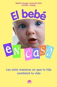 BEBE EN CASA | 9788497542951 | YOUNGS,BETTIE B. HEIM,SUSAN M. YOUNGS,JENNIFER L.