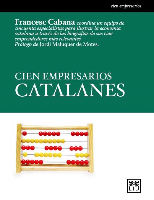 CIEN EMPRESARIOS CATALANES | 9788488717443 | CABANA,FRANCESC