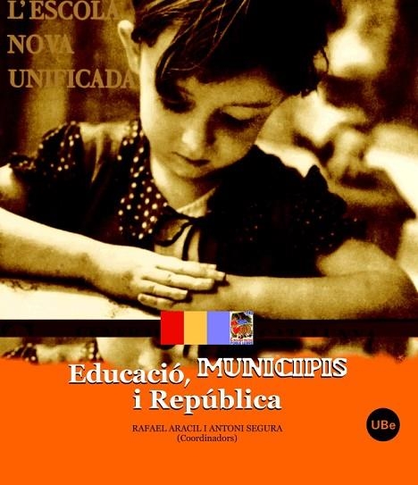 EDUCACIO MUNICIPIS I REPUBLICA | 9788447531219 | ARACIL,RAFAEL SEGURA,ANTONI