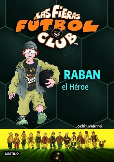 RABAN EL HEROE | 9788408060758 | MASANNEK,JOACHIM