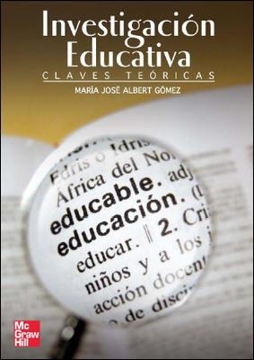 INVESTIGACION EDUCATIVA. CLAVES TEORICAS | 9788448159429 | ALBERT GOMEZ,MARIA JOSE