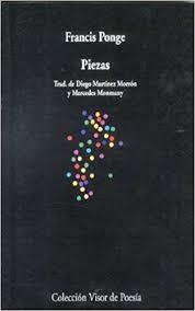 PIEZAS. TRAD.DIEGO MARTINEZ MORRON | 9788475222011 | PONGE,FRANCIS