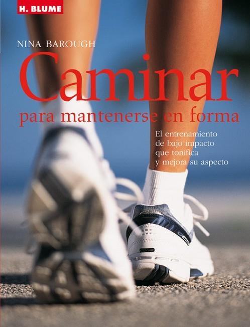 CAMINAR PARA MANTENERSE EN FORMA | 9788489840966 | BAROUGH,NINA