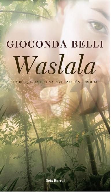 WASLALA,LA BUSQUEDA DE UNA CIVILIZACION PERDIDA | 9788432296789 | BELLI,GIOCONDA