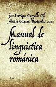 MANUAL DE LINGUISTICA ROMANICA | 9788434482685 | GARGALLO GIL,JOSE E. BASTARDAS,MªREINA