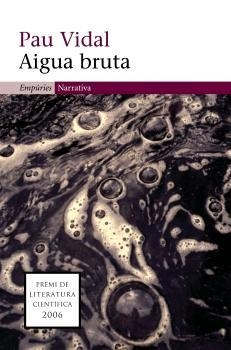 AIGUA BRUTA | 9788497872263 | VIDAL,PAU