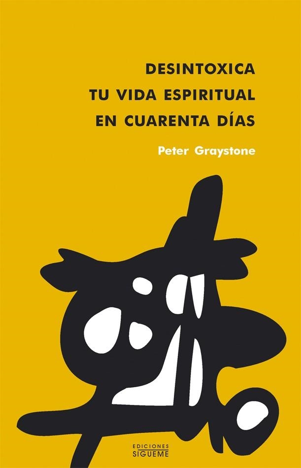 DESINTOXICA TU VIDA ESPIRITUAL EN CUARENTA DIAS | 9788430116355 | GRAYSTONE,PETER