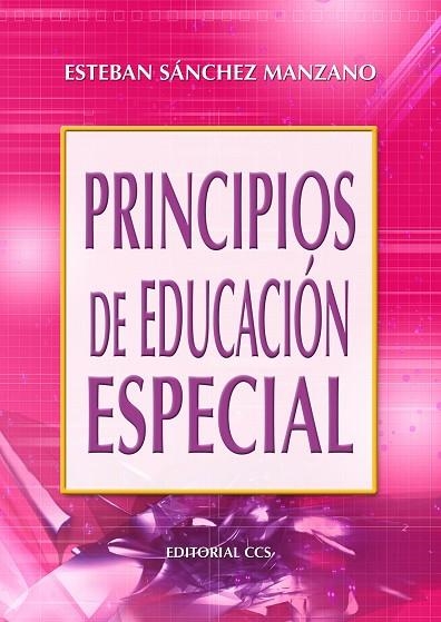 PRINCIPIOS DE EDUCACION ESPECIAL | 9788483163856 | SANCHEZ MANZANO,ESTEBAN