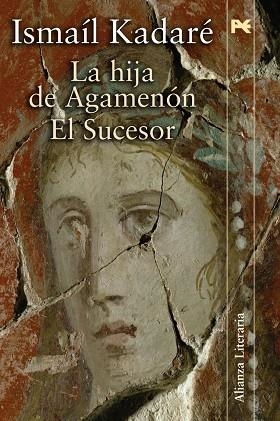 HIJA DE AGAMENON. EL SUCESOR | 9788420647388 | KADARE,ISMAIL