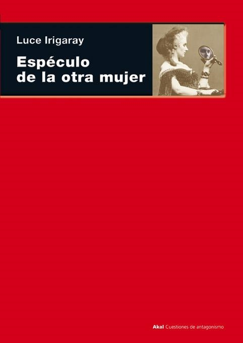 ESPECULO DE LA OTRA MUJER | 9788446024088 | IRIGARAY,LUCE